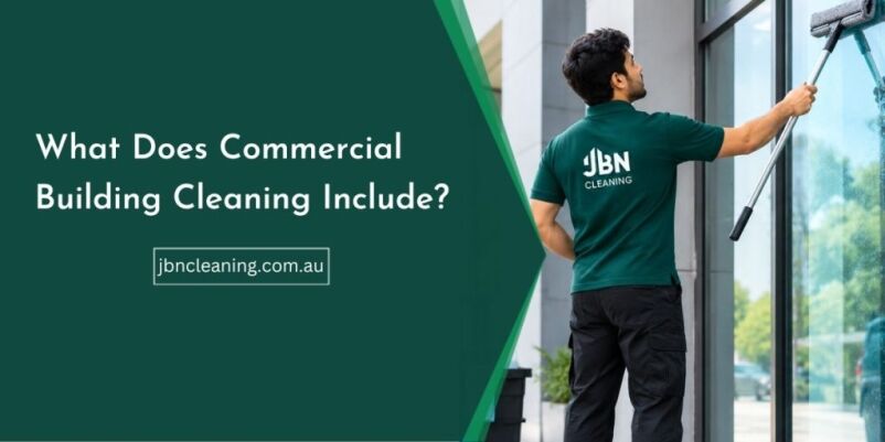 what commercial building cleaning include